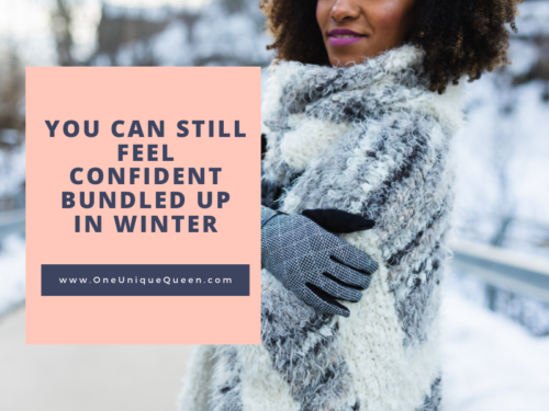 You Can Still Feel Confident Bundled Up In Winter